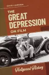 The Great Depression on Film cover