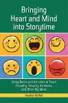Bringing Heart and Mind into Storytime cover
