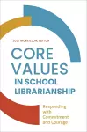 Core Values in School Librarianship cover