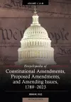 Encyclopedia of Constitutional Amendments, Proposed Amendments, and Amending Issues, 1789-2023 cover