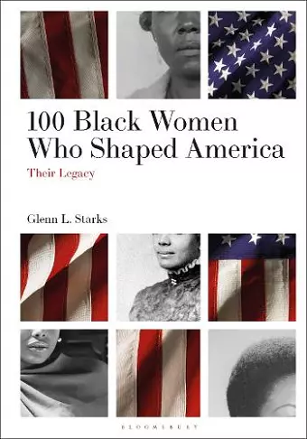 100 Black Women Who Shaped America cover