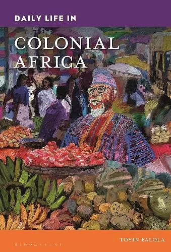 Daily Life in Colonial Africa cover