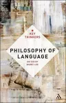 Philosophy of Language: The Key Thinkers cover