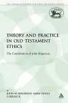 Theory and Practice in Old Testament Ethics cover