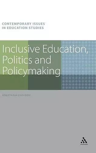 Inclusive Education, Politics and Policymaking cover