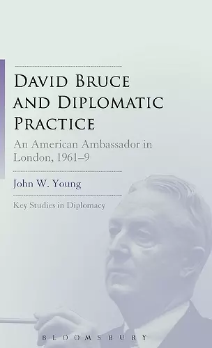 David Bruce and Diplomatic Practice cover