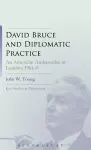 David Bruce and Diplomatic Practice cover