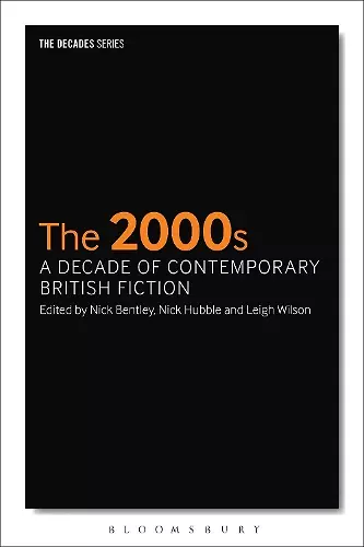 The 2000s: A Decade of Contemporary British Fiction cover