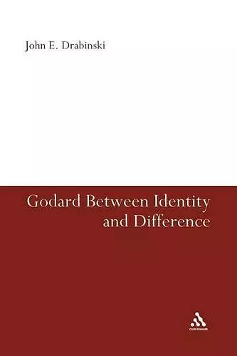 Godard Between Identity and Difference cover