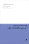 Drama Education with Digital Technology cover