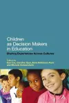 Children as Decision Makers in Education cover