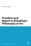 Freedom and Nature in Schelling's Philosophy of Art cover