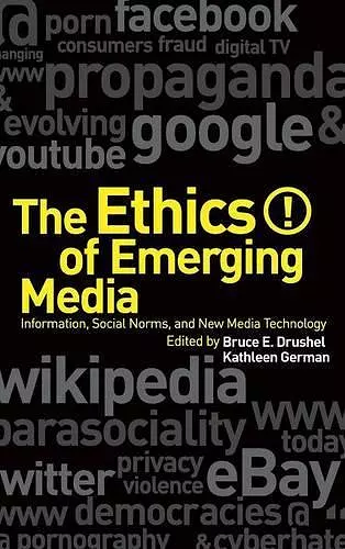 The Ethics of Emerging Media cover