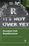 Dissident Irish Republicanism cover