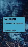 McLuhan: A Guide for the Perplexed cover