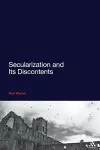 Secularization and Its Discontents cover