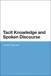 Tacit Knowledge and Spoken Discourse cover