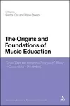 The Origins and Foundations of Music Education cover