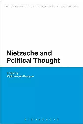 Nietzsche and Political Thought cover