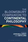 The Bloomsbury Companion to Continental Philosophy cover