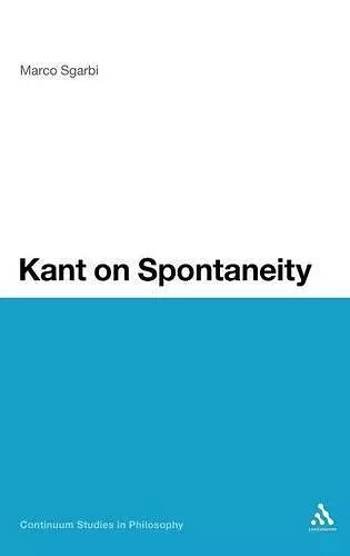 Kant on Spontaneity cover