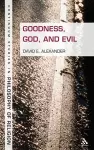 Goodness, God, and Evil cover