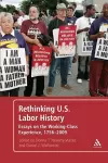 Rethinking U.S. Labor History cover
