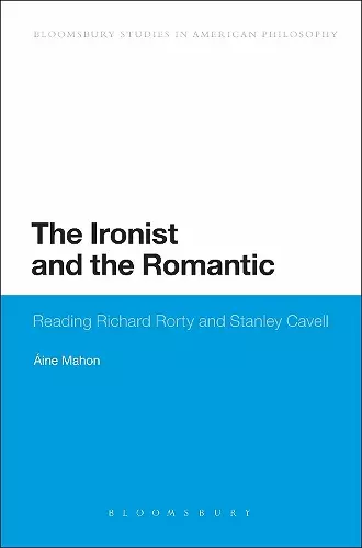 The Ironist and the Romantic cover