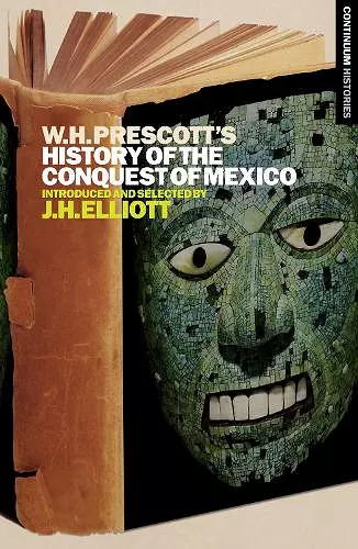 William H. Prescott's History of the Conquest of Mexico cover