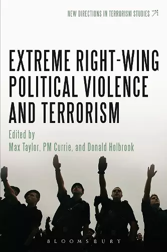 Extreme Right Wing Political Violence and Terrorism cover