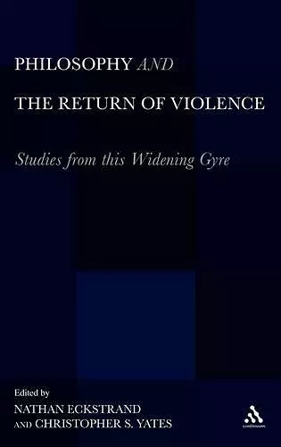 Philosophy and the Return of Violence cover