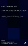 Philosophy and the Return of Violence cover