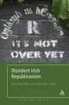 Dissident Irish Republicanism cover