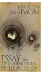 Essay on Transcendental Philosophy cover