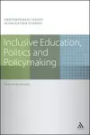 Inclusive Education, Politics and Policymaking cover
