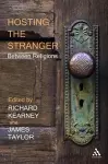 Hosting the Stranger: Between Religions cover