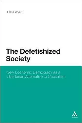 The Defetishized Society cover