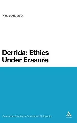 Derrida: Ethics Under Erasure cover