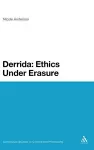 Derrida: Ethics Under Erasure cover