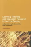 Learning, Teaching and Education Research in the 21st Century cover