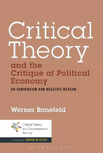 Critical Theory and the Critique of Political Economy cover