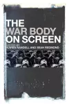 The War Body on Screen cover