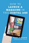How to Launch a Magazine in this Digital Age cover