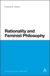 Rationality and Feminist Philosophy cover