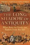 The Long Shadow of Antiquity cover