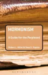 Mormonism: A Guide for the Perplexed cover