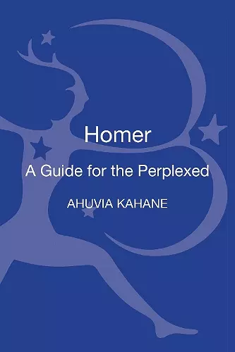 Homer: A Guide for the Perplexed cover