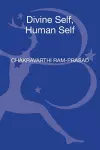 Divine Self, Human Self cover