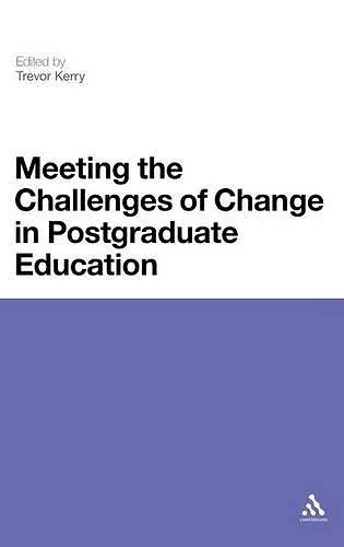 Meeting the Challenges of Change in Postgraduate Education cover