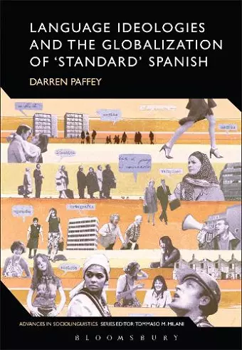 Language Ideologies and the Globalization of 'Standard' Spanish cover